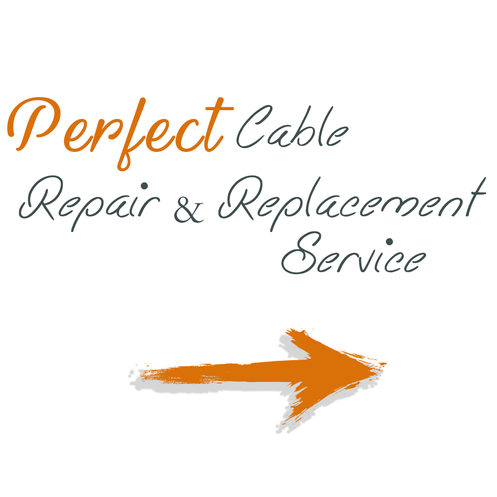 Perfect cable replacement service